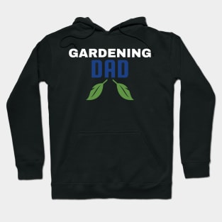 Gardening Dad Hoodie